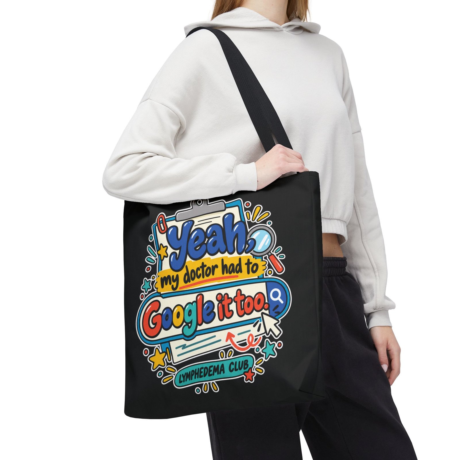 Tote Bag - "Yeah My Doctor Had to Google It Too" Lymphedema Awareness Tote - Image 6