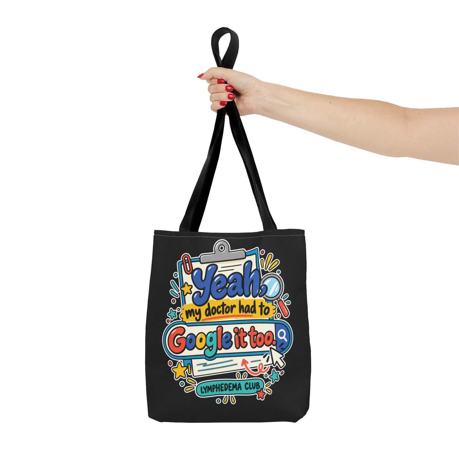 Tote Bag - "Yeah My Doctor Had to Google It Too" Lymphedema Awareness Tote - Image 4