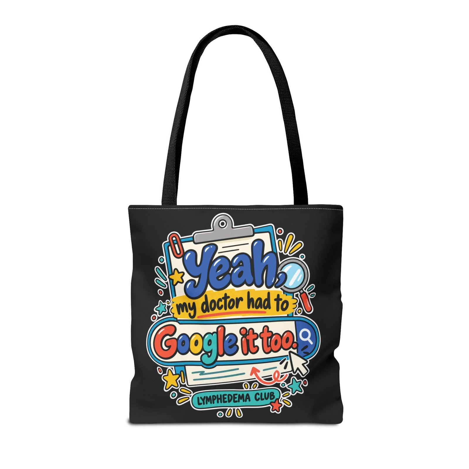 Tote Bag - "Yeah My Doctor Had to Google It Too" Lymphedema Awareness Tote - Image 9