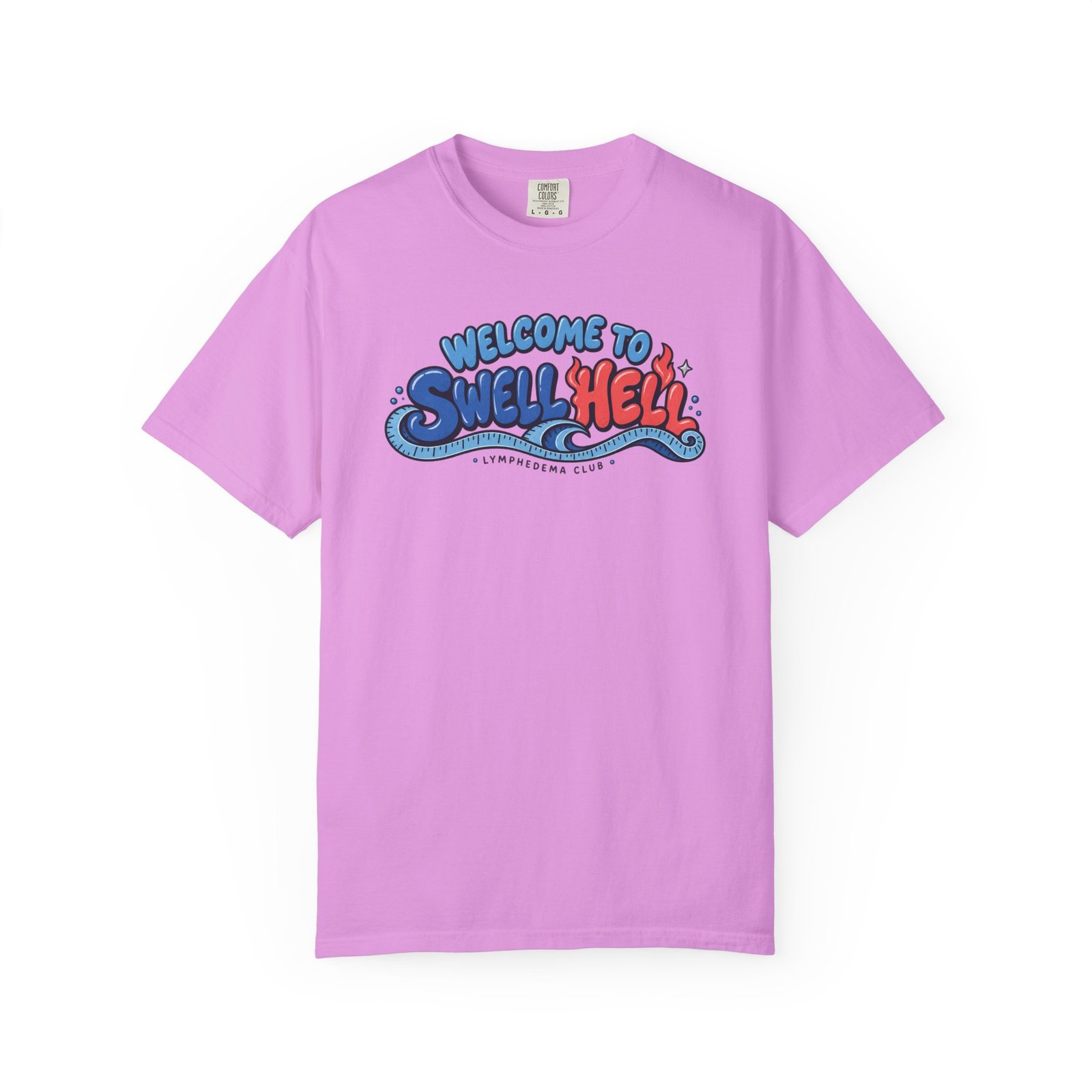 Welcome to Swell Hell Lymphedema Club Comfort ColorsĀ® 1717 T-Shirt - Image 7