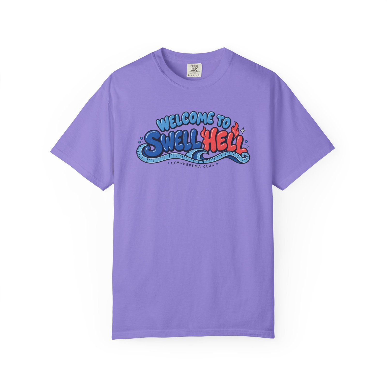 Welcome to Swell Hell Lymphedema Club Comfort ColorsĀ® 1717 T-Shirt - Image 11