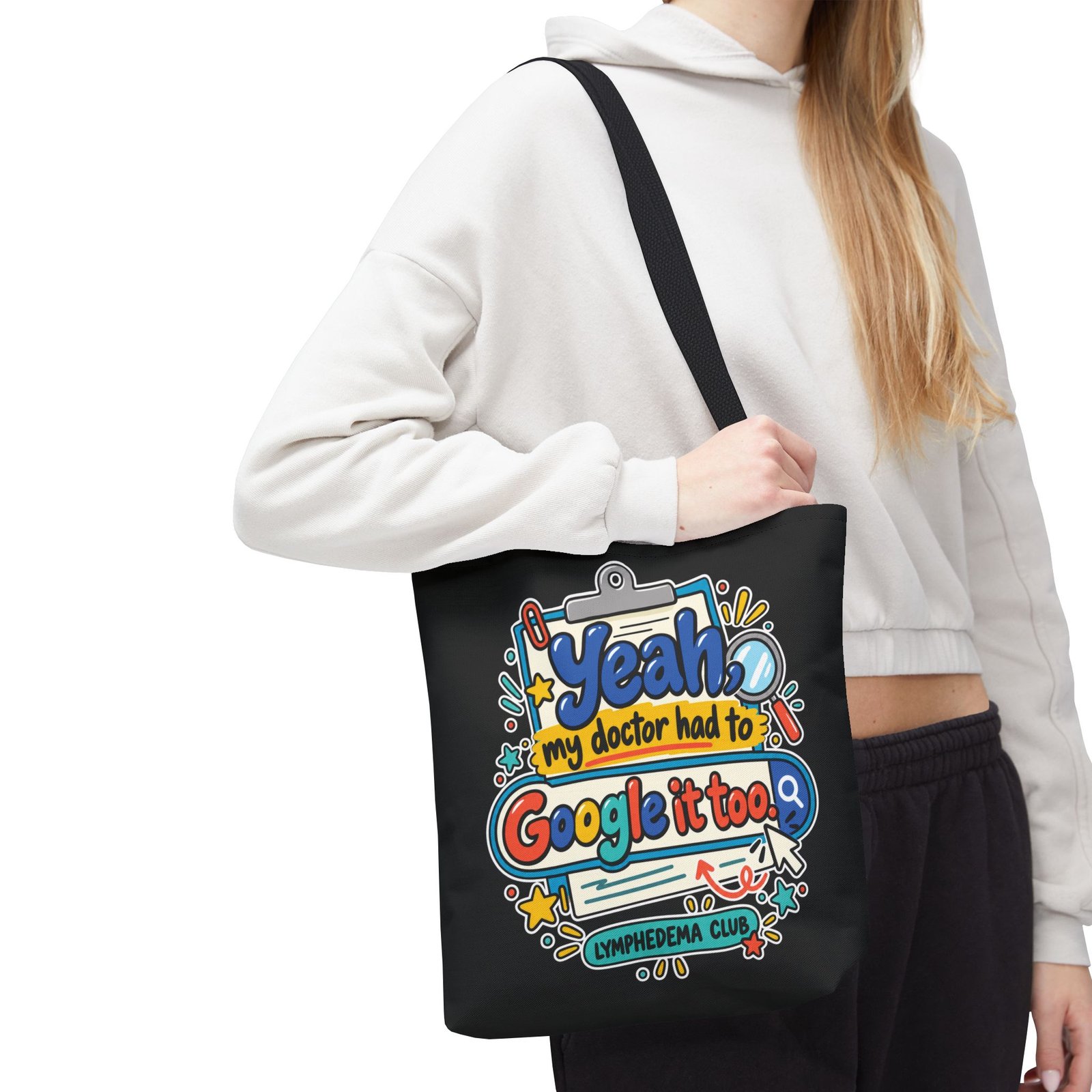 Tote Bag - "Yeah My Doctor Had to Google It Too" Lymphedema Awareness Tote - Image 2