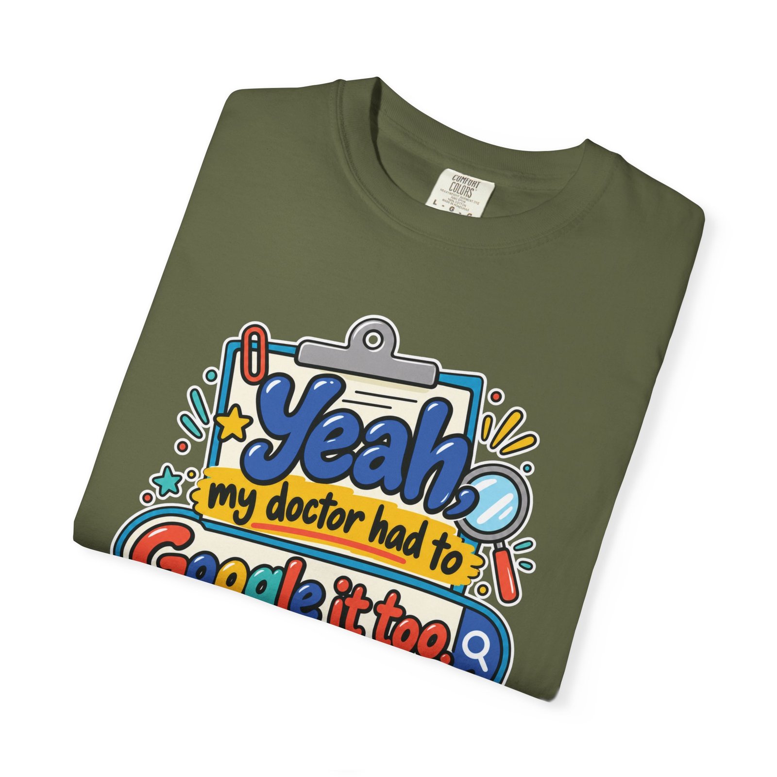 Funny Medical Humor T-Shirt - "Yeah My Doctor Had to Google It Too" - Lymphedema Club - Dark Colors - Image 13