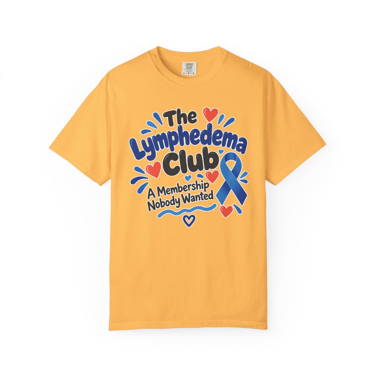 The Lymphedema Club T-Shirt - A Membership Nobody Wanted Tee - Image 6