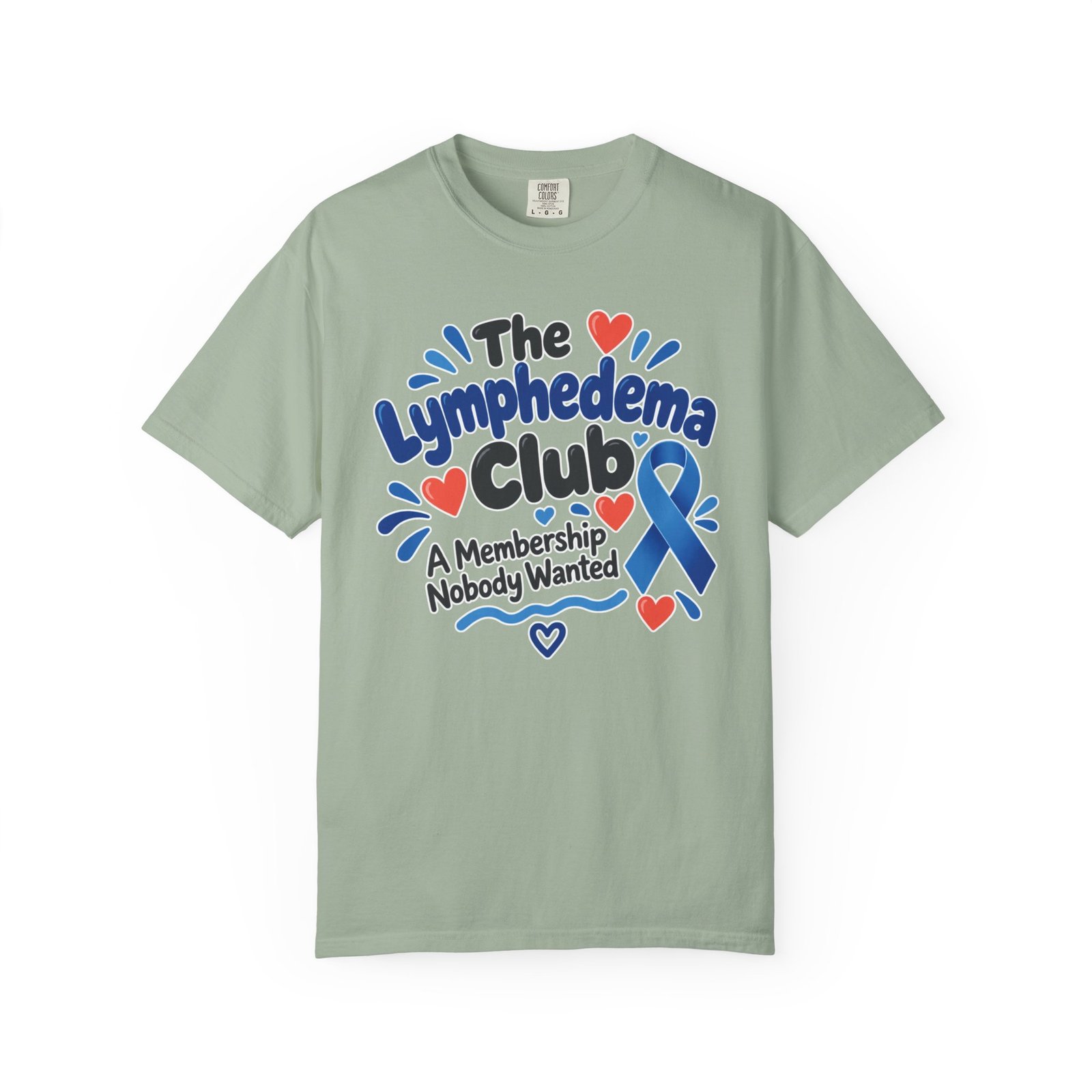 The Lymphedema Club T-Shirt - A Membership Nobody Wanted Tee - Image 14